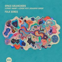 Space Galvachers - Folk Songs - Cd - G3Z