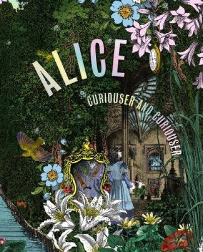 Thumbnail - Alice, Curiouser And Curiouser By Kate Bailey