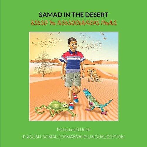 Mohammed Umar Samad in the Desert: English - Osmanya Bilingual Editi (Tascabile)