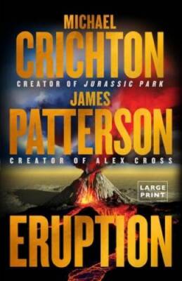 Eruption - Paperback By Crichton, Michael - GOOD