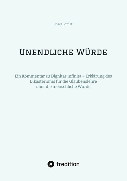 Unendliche WüRde | Josef Bordat | Taschenbuch | 116 S. | Deutsch | 2024-image