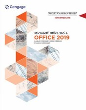 Shelly Cashman Series Microsoft Office 365 and Office 2019 Interm