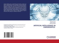Kailash Attur (U. A.) | Artificial Intelligence IN Endodontics | Taschenbuch