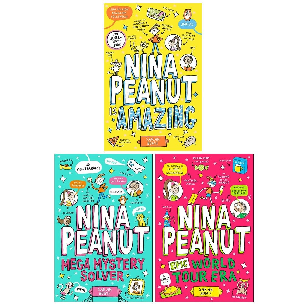 Nina Peanut Series 3 Books Collection Set By Sarah Bowie (Nina Peanut Is Amazing