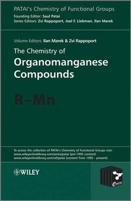 The Chemistry of Organomanganese Compounds: R - Mn by Zvi Rappoport (English) Ha