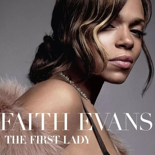 Faith Evans – The First Lady CD O NO Case Again, Hope, Goin' Out...