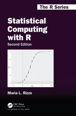 Statistical Computing with R Second Edition by Rizzo Maria L. (Bo