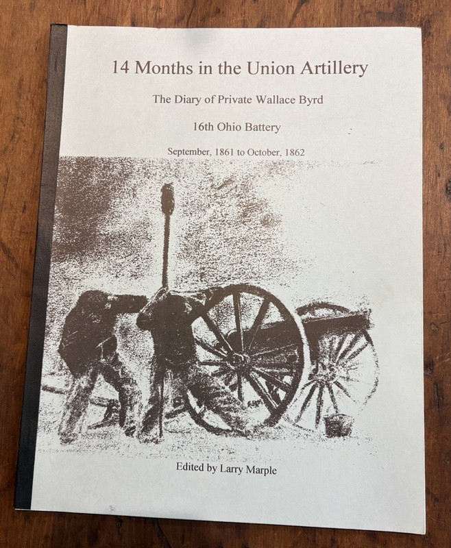 14 Months In The Union Artillery - 16th Ohio Battery Diary - Privately Printed