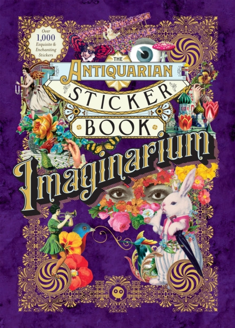 The Antiquarian Sticker Book: Imaginarium by Odd Dot (Hardback Book)