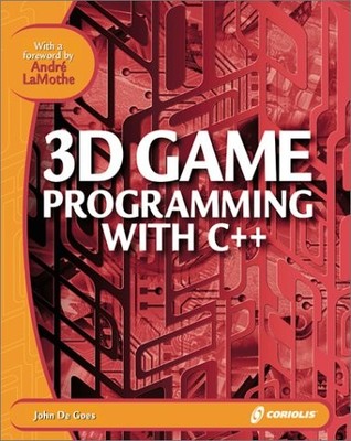3D GAME PROGRAMMING WITH C++: LEARN THE INSIDER SECRETS OF By De John Goes VG