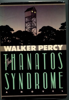 SIGNED The Thanatos Syndrome / Walker Percy ~ FIRST ED in DJ ~ AS NEW