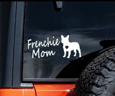 Frenchie Mom French Bulldog Decal Sticker for Car Window  BG654