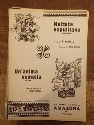SHEET MUSIC ''NAPULITANA NUTTATA'' + ''A SOUL MATE''