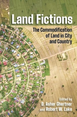 Land Fictions by D. Asher Ghertner PAPERBACK 9781501753961