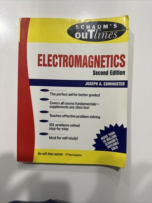 Schaum's Outline Ser.: Schaum's Outline of Electromagnetics, SecondEdition by...