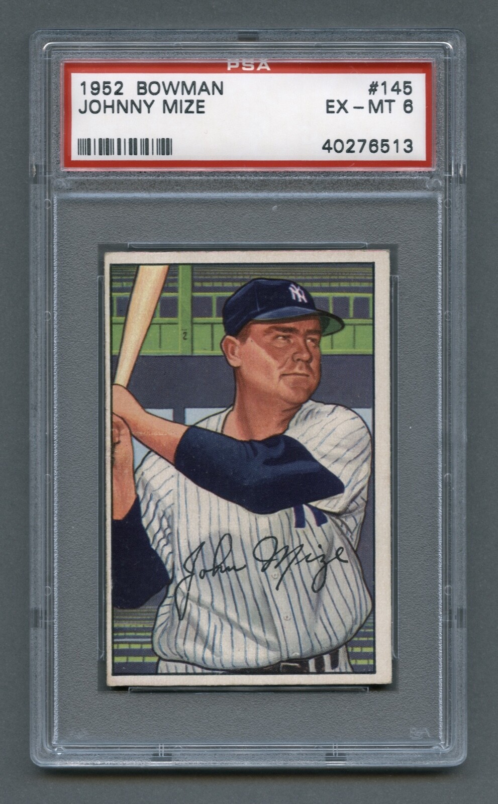 1952 JOHNNY MIZE PSA 6 EX-MT BOWMAN HOF NEW YORK YANKEES SHARP COLOR (#145) RZC