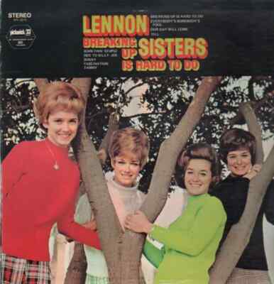 Lennon Sisters Breaking Up Is Hard To Do Pickwick Vinyl LP