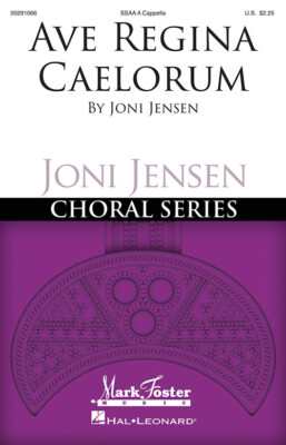 Ave Regina Caelorum Joni Jensen Choral Series Joni Jensen