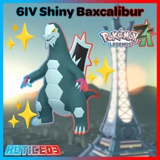 ✨ Shiny Baxcalibur 6IV ✨ Mega Dimension Pokemon Legends ZA Ready 🚀 Fast 🚀