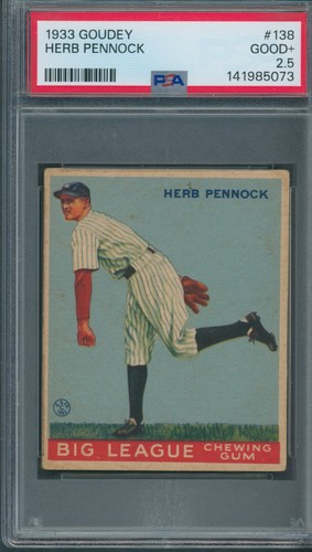 1933 Goudey #138 Herb Pennock PSA GOOD+ 2.5 *5073