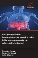 Mona A. Esawy (U. A.) | Nutrigenomiczno-Immunologiczny Wgl¿D W Raka Jelita...
