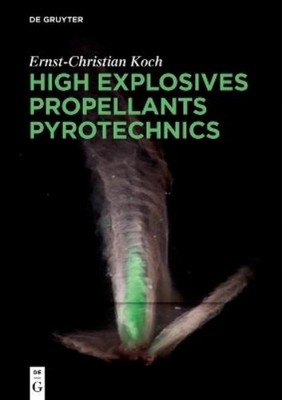 Ernst-Christian  High Explosives, Propellants, Pyrotech (Paperback) (UK IMPORT)
