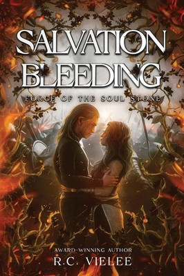 Salvation Bleeding Forge of the Soul Stone R. C. Vielee Taschenbuch Englisch