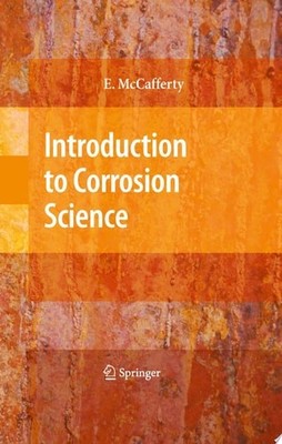 Introduction to Corrosion Science - McCafferty, Edward