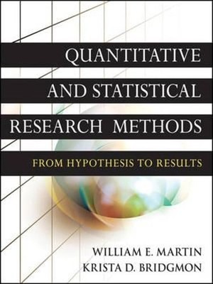 Quantitative and Statistical Research Methods: From Hypothesis to Results: Used