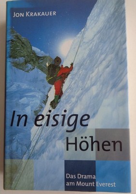 Jon Krakauer In eisige Höhen Das Drama am Mount Everest 1998 Bergsteigen
