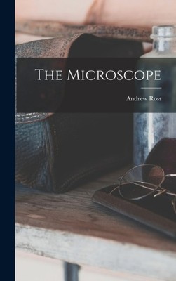 Ross - Microscope - New hardback or cased book - 10 - X555z