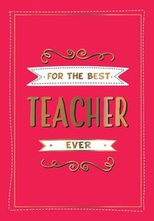 For the Best Teacher Ever von Summersdale Publishers | Buch | Zustand sehr gut