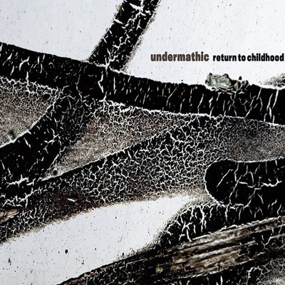 Undermathic Return to Childhood (CD)
