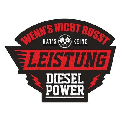 Aufkleber Wetterfest Wenn's nicht russt keine Leistung Diesel LKW Traktor Pkw