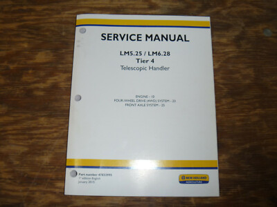 New Holland LM5.25 & LM6.28 Telescopic Handler Engine Shop Service Repair Manual
