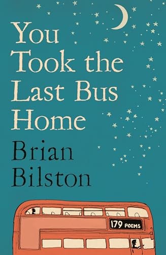 You Took the Last Bus Home by Brian Bilston NEW Free UK Delivery - Image 7
