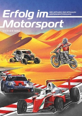 Werner Biro / Erfolg im Motorsport9783991657002