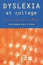 Dyslexia at College Paperback Dorothy E., Miles, Thomas R. Gilroy