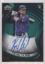 2022 Topps Chrome Black Green Refractor 50/99 Ryan Vilade #CBA-RV Auto 0eo6