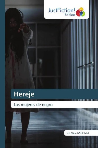 Luis Nsue Nsue Mia | Hereje | Taschenbuch | Spanisch (2025) | Ean 9786208837624-image