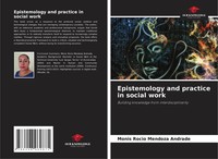 Epistemology And Practice In Social Work Monis Rocio Mendoza Andrade Taschenbuch