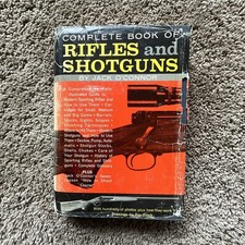 Jack O'Connor Complete Book of Rifles and Shotguns Outdoor Life HC 1961 Illus