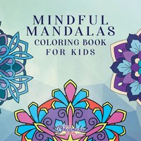 Young Dreamers Press | Mindful Mandalas Coloring Book For Kids | Taschenbuch