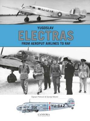 Yugoslav Electras: From Aeroput Airlines to RAF  BOOK