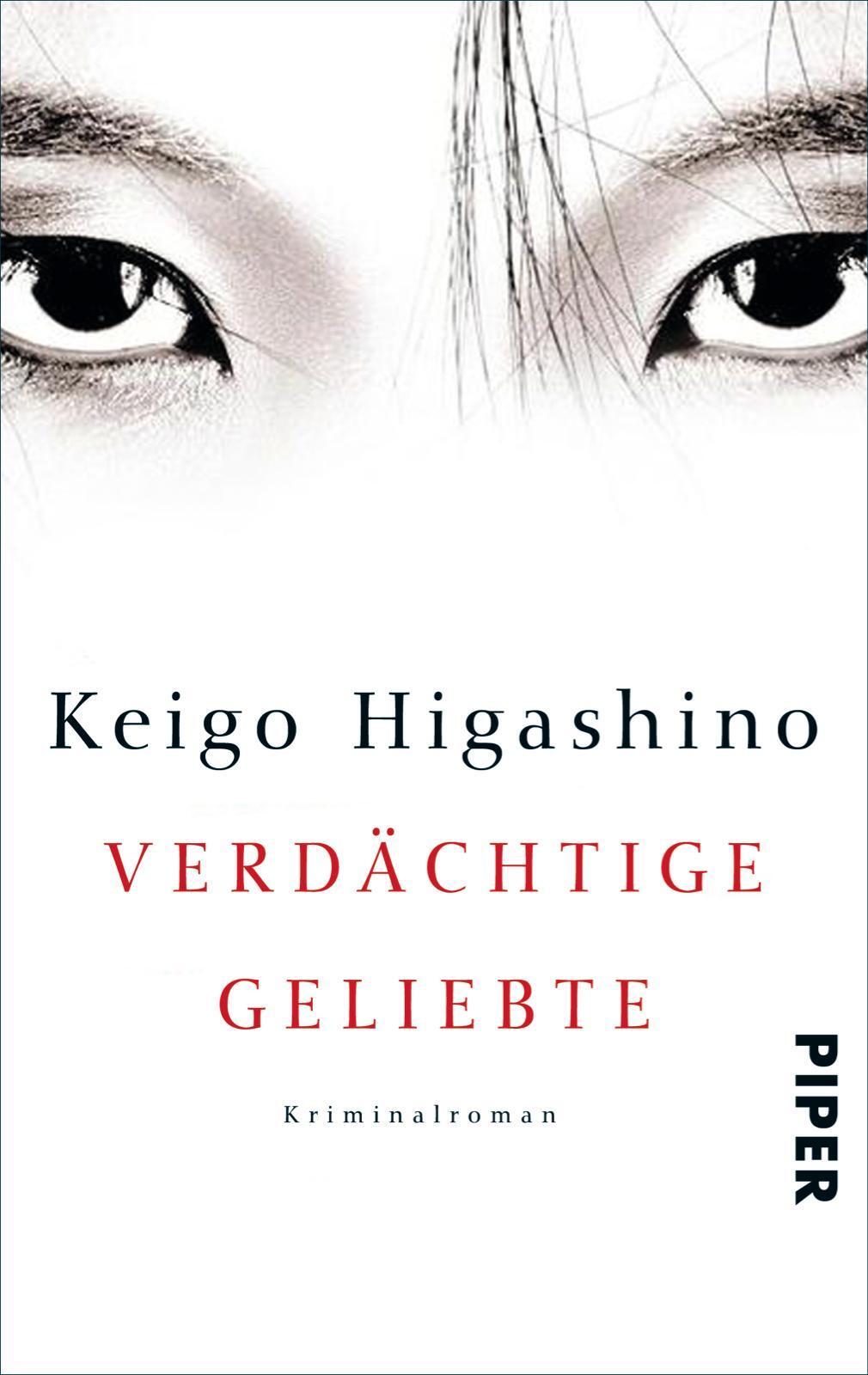Verdächtige Geliebte Keigo Higashino