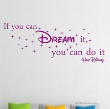 If you can DREAM it, you can do it. Wandtattoo 100x35cm Z245 Sprüche Walt Disney