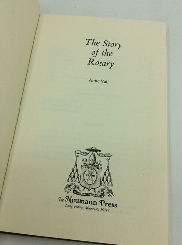 THE STORY OF THE ROSARY by Anne Vail - 1988 - scarce Catholic - hardcover - Picture 2 of 4