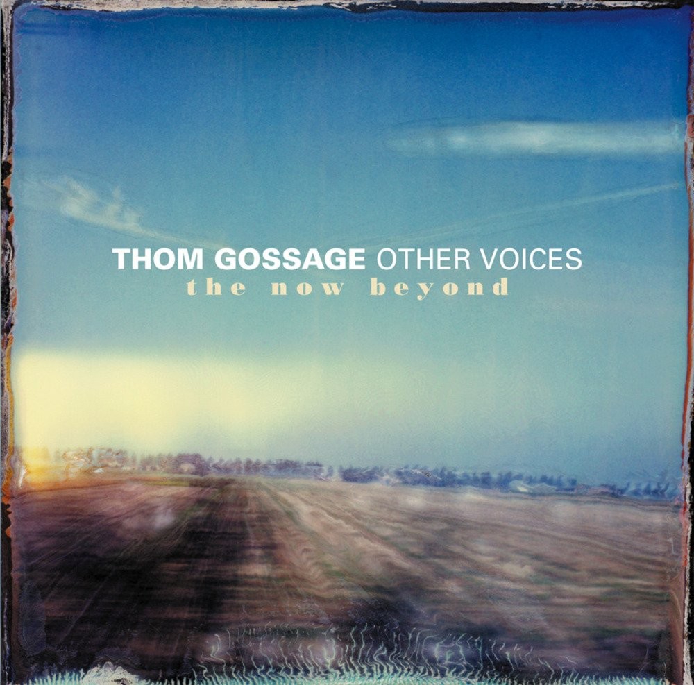 Thom Gossage Now Beyond (CD) (ИМПОРТ ИЗ Великобритании)