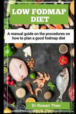 Rowan Theo Theo Rowan Low Fodmap Diet (Taschenbuch) (US IMPORT)
