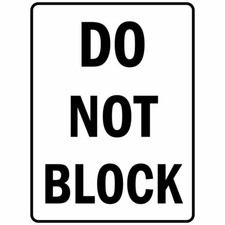 Vertical Metal Sign Multiple Sizes Do Not Block No Parking Weatherproof Street